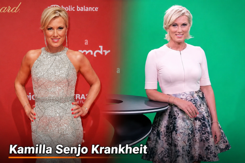 Kamilla Senjo Krankheit